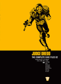 Judge Dredd: The Complete Case Files 02 by Pat Mills, John Wagner, Mike McMahon, 9781904265832