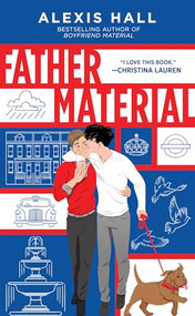 Father Material by Alexis Hall, 9781728264295