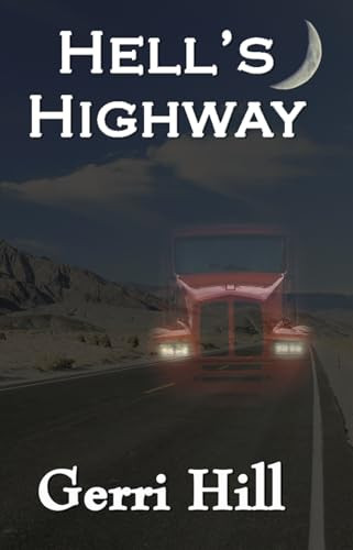 Hell's Highway by Gerri Hill, 9781594932601
