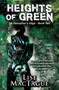 Heights of Green by Lise MacTague, 9781594934582