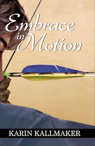 Embrace in Motion by Karin Kallmaker, 9781931513395