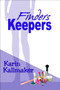Finders Keepers - 9781594930720 - 9781594930720 by Karin Kallmaker, 9781594930720