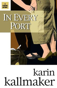 In Every Port by Karin Kallmaker, 9781931513364