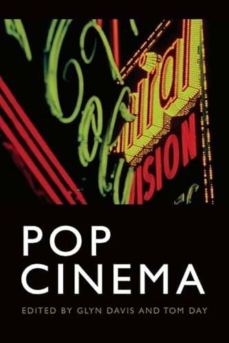 Pop Cinema by Glyn Davis, Tom Day, 9781474497916
