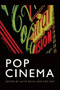 Pop Cinema by Glyn Davis, Tom Day, 9781474497916