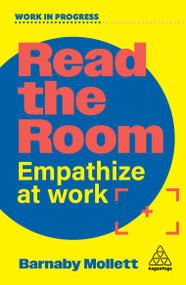 Read the Room (Empathize at Work) by Barnaby Mollett, 9781398626508