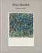 Brice Marden: Works on Paper by Eileen Costello, 9781951449919