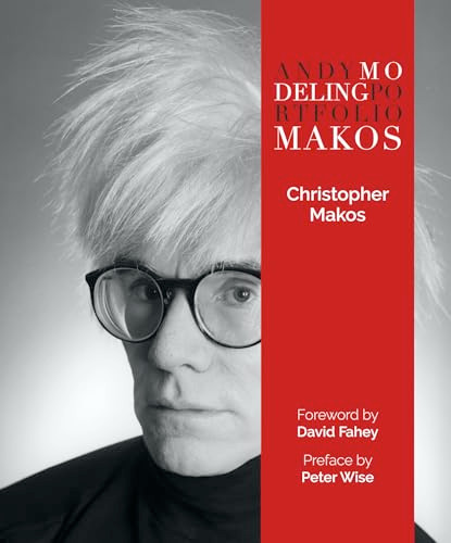 Andy Modeling Portfolio Makos by Christopher Makos, 9780986250002