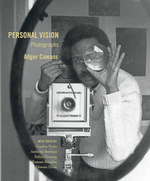 Personal Vision : Photographs by Adger Cowans, 9780986250064