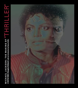 Michael Jackson : The Making of Thriller 4 by Kirkland, 9780991341993