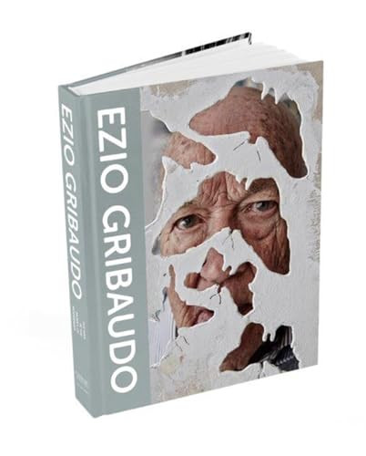 Ezio Gribaudo : The Man in the Middle of Modernism by Victoria Surliuga, 9781943876266