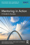 Mentoring in Action (A Guide to Success) by Julie Haddock-Millar, David Clutterbuck, Chandana Sanyal, 9781032855639