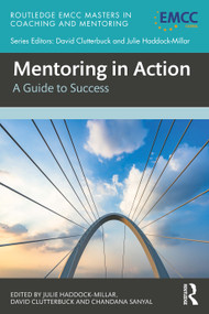 Mentoring in Action (A Guide to Success) by Julie Haddock-Millar, David Clutterbuck, Chandana Sanyal, 9781032855639