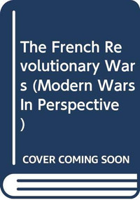 The French Revolutionary Wars - 9780582068261 by Michael Duffy, 9780582068261