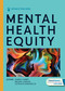 Mental Health Equity by Daniel E. Dawes, Nelson J. Dunlap, Octavio N. Martinez, 9780826180551