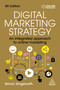 Digital Marketing Strategy (An Integrated Approach to Online Marketing) - 9781398622074 by Simon Kingsnorth, 9781398622074