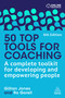 50 Top Tools for Coaching (A Complete Toolkit for Developing and Empowering People) - 9781398624825 by Gillian Jones, Ro Gorell, 9781398624825