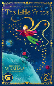 The Little Prince (MinaLima Edition) by Antoine de Saint-Exupéry, MinaLima, 9780063497009