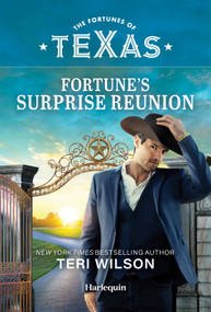 Fortune's Surprise Reunion by Teri Wilson, 9781335143365
