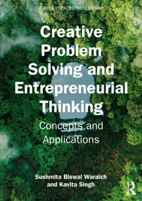 Creative Problem Solving and Entrepreneurial Thinking (Concepts and Applications) by Sushmita Biswal Waraich, Kavita Singh, 9781041031666