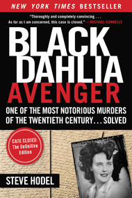 Black Dahlia Avenger (Case Closed: The Definitive Edition) by Steve Hodel, 9781648212116