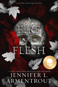 A Fire in the Flesh Special Edition by Jennifer L. Armentrout, 9781957568508
