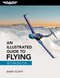 An Illustrated Guide to Flying Workbook by Barry Schiff, 9781644255513