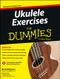 Ukulele Exercises For Dummies by Brett McQueen, Alistair Wood, 9781118506851