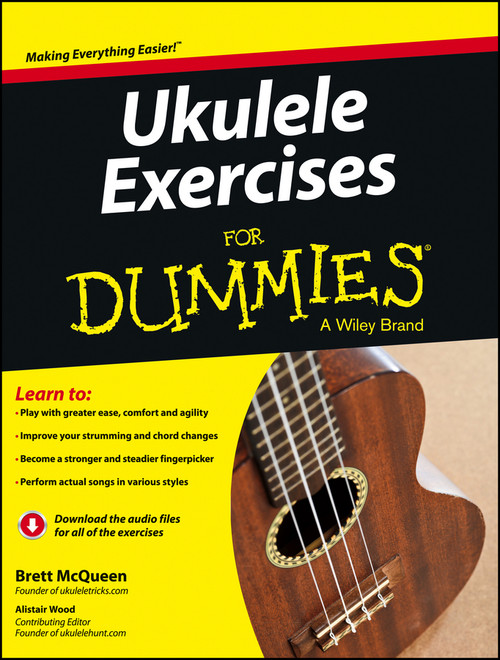 Ukulele Exercises For Dummies by Brett McQueen, Alistair Wood, 9781118506851