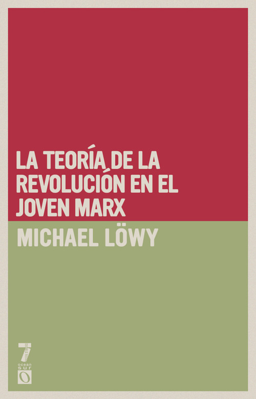 La teoría de la revolución en el joven Marx (Spanish Edition) by Michael Löwy, 9781925019193