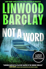 Not a Word (A Novel) - 9780063497153 by Linwood Barclay, 9780063497153