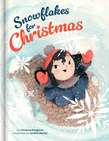 Snowflakes for Christmas - A Mindful and Heartwarming Holiday Story | Kids Books Ages 4-6 | Christmas Picture Book for Pre-K to Grade 3 by Amélie Martel, CrackBoom! Books, Vanessa Bergeron, Vanessa Bergeron, Amélie Martel, Amélie Martel, 9782898025280