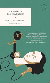 An Awfully Big Adventure by Beryl Bainbridge, Yiyun Li, 9781961341920