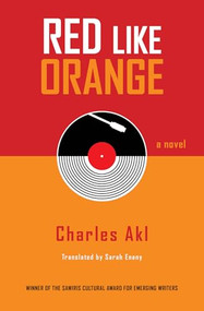 Red Like Orange (A Novel) by Charles Akl, Sarah Enany, 9781649035172