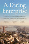 A Daring Enterprise (A US-Egyptian Partnership and the Case for Soft Power) by James A. Harmon, Cornelius Queen, Mark Warren, 9781649035059