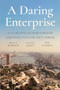 A Daring Enterprise (A US-Egyptian Partnership and the Case for Soft Power) by James A. Harmon, Cornelius Queen, Mark Warren, 9781649035059