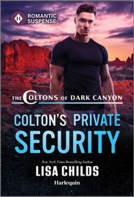 Colton's Private Security by Lisa Childs, 9781335471918
