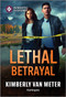 Lethal Betrayal by Kimberly Van Meter, 9781335471949