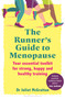 The Runner's Guide to Menopause (Your essential toolkit for strong, happy and healthy training) by Juliet McGrattan, 9781399423854