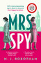 Mrs Spy (An evocative and exhilarating ride through 60s London, described as "The Thursday Murder Club for spies") - 9781035901197 by M. J. Robotham