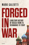 Forged in War (A military history of Russia from its beginnings to today) - 9781472862501 by Mark Galeotti, 9781472862501