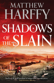 Shadows of the Slain - 9781804548660 by Matthew Harffy, 9781804548660
