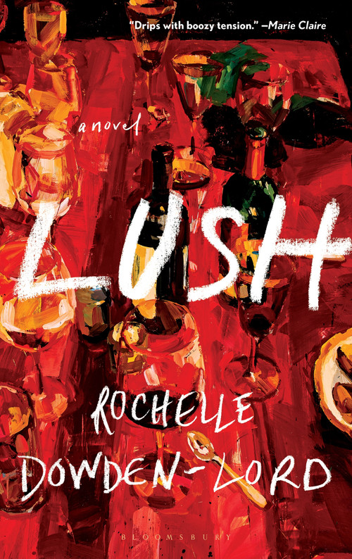 Lush - 9781639739325 by Rochelle Dowden-Lord