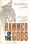 Hammer of the Gods (King Olaf's Viking Conquest) by Don Hollway, 9781472871589