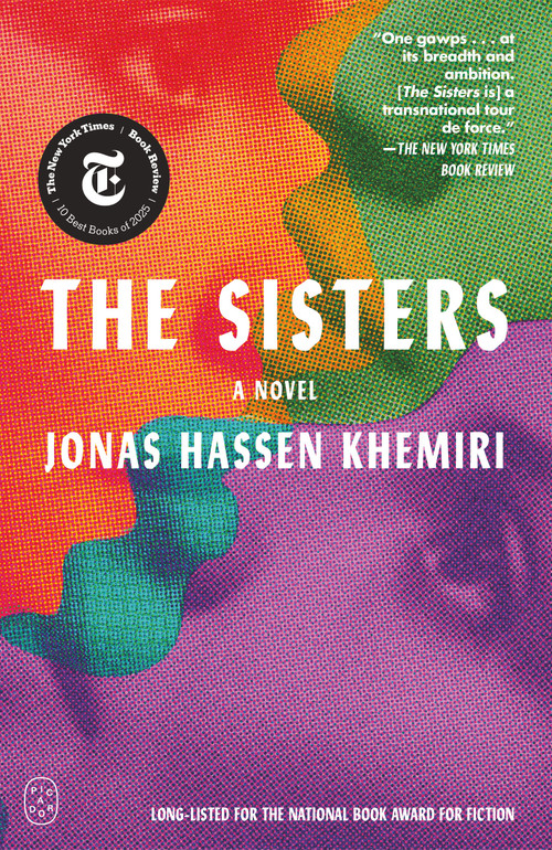 The Sisters (A Novel) - 9781250437952 by Jonas Hassen Khemiri