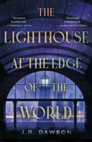The Lighthouse at the Edge of the World - 9781250805591 by J.R. Dawson