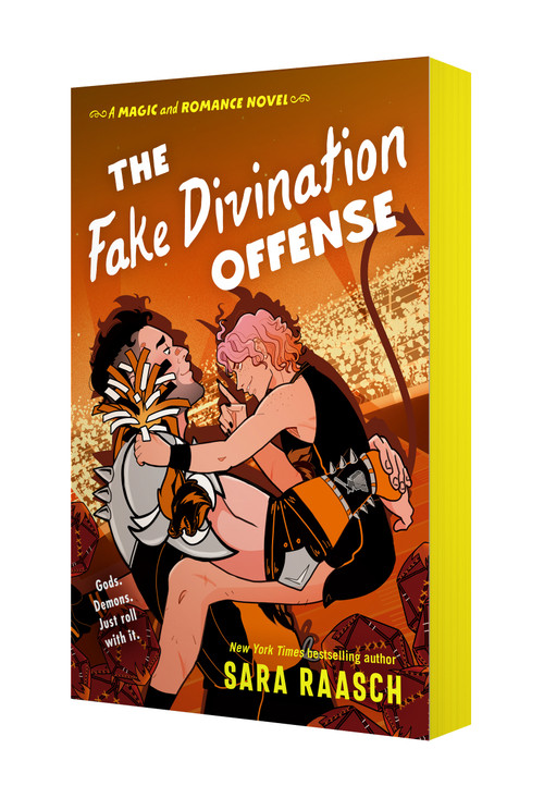 The Fake Divination Offense (A Magic & Romance Novel) by Sara Raasch, 9781250428790
