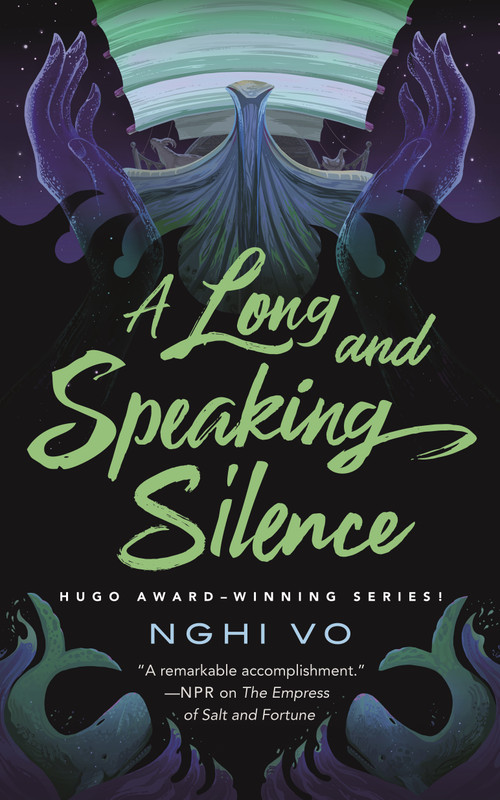 A Long and Speaking Silence by Nghi Vo, 9781250386427