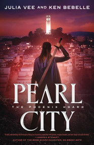 Pearl City (The Phoenix Hoard) - 9781250837974 by Julia Vee, Ken Bebelle, 9781250837974