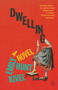 Dwelling (A Novel) - 9781250437815 by Emily Hunt Kivel
